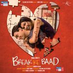 Break Ke Baad - Payal Dev Song Download